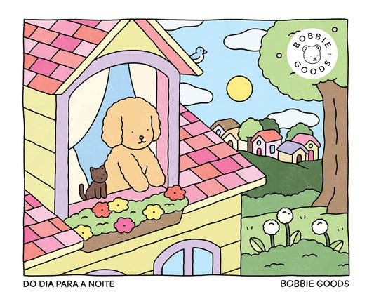 Do Dia Para A Noite - Day To Night - Livro De Colorir Oficial Bobbie Goods: Edicao Oficial
